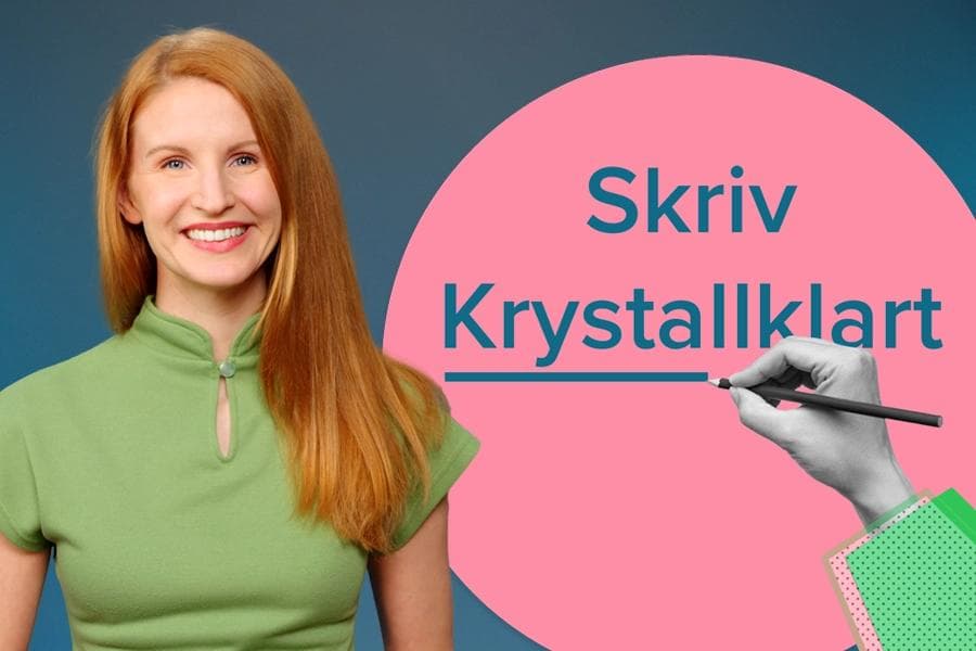 Skriv krystallklart – et kurs i klarspråk
